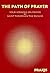 The Path of Prayer: Four Sermons on Prayer (Praxis Pocketbooks No Two)