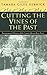 Cutting the Vines of the Past by Tamara Giles-Vernick