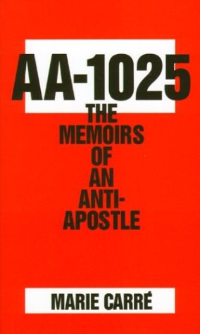AA-1025: The Memoirs of an Anti-Apostle (Paperback)
