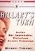 Hillary's Turn: Inside Her ...