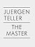 Juergen Teller: The Master I