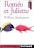 ROMEO ET JULIETTE by William Shakespeare