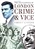 The Encyclopedia of London Crime by Fergus Linnane