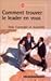 Comment trouver le leader en vous by Dale Carnegie