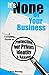 It's None of Your Business: A Complete Guide to Protecting Your Privacy, Identity, & Assets