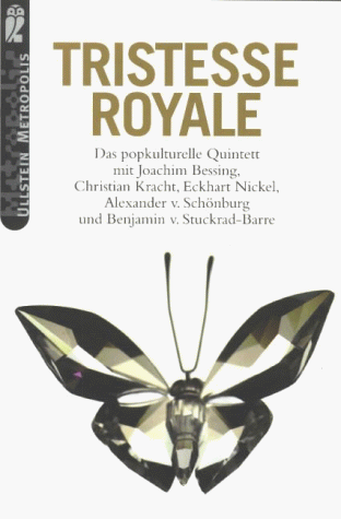 Tristesse Royale: Das popkulturelle Quintett (Paperback)
