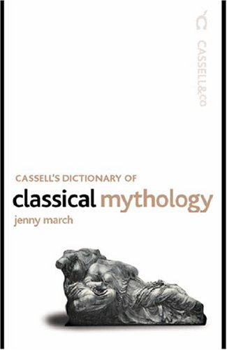 Cassell's Dictionary of Classical Mythology (Paperback)