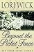 Beyond the Picket Fence by Lori Wick
