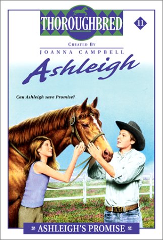 Ashleigh's Promise (Thoroughbred: Ashleigh, #11)