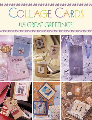 Collage Cards: 45 Great Greetings (Paperback)