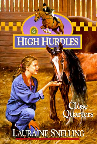 Close Quarters (High Hurdles, #6)