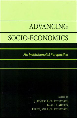 Advancing Socio-Economics: An Institutionalist Perspective (Hardcover)