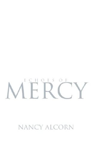 Echoes Of Mercy: Truth Grace Hope (Paperback)