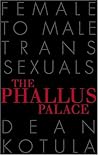 The Phallus Palace by Dean Kotula