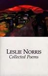 Collected Poems by Leslie Norris