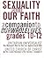 Sexuality and Our Faith a companion to our Whole Lives grades... by Makanah Elizabeth Morris