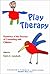 Play Therapy by Garry L. Landreth