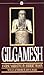 Gilgamesh: A Verse Narrative