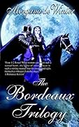 The Bordeaux Trilogy