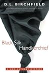Black Silk Handkerchief: A Hom-astubby Mystery