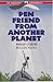 Pen Friend From Another Planet