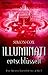 Illuminati entschlüsselt
