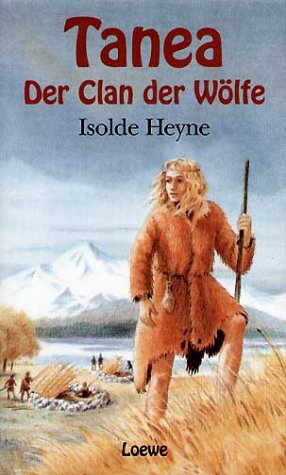 Tanea: Der Clan Der Wölfe (Hardcover)