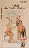 Rokal, der Steinzeitjäger. (Lernmaterialien) (Fiction, Poetry & Drama) (German Edition) Rokal, der Steinzeitjäger. (Lernmaterialien) (Fiction, Poetry & Drama) (German Edition)