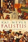Faustus (Doktor Faustus Trilogie, #1-3)