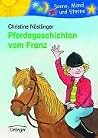 Pferdegeschichten vom Franz (Sonne, Mond u. Sterne) (Franz, #14) Pferdegeschichten vom Franz (Sonne, Mond u. Sterne) (Franz, #14)