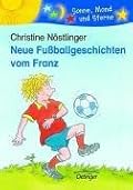 Neue Fußballgeschichten vom Franz