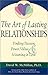 The Art of Lasting Relationships