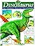 Dinosaurus: The Ultimate Di...
