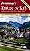 Frommer's Europe by Rail