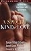 A Special Kind of Love: For...