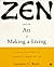 Zen and the Art of Making a Living by Laurence G. Boldt