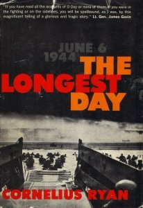The Longest Day: June 6, 1944