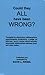 Could They All Have Been Wrong? by David L. Riegel