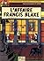 L'Affaire Francis Blake (Blake et Mortimer, #13)