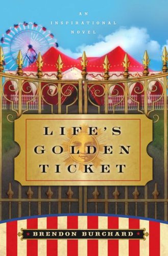 Life's Golden Ticket (Hardcover)