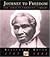 Sojourner Truth (Journey to Freedom)