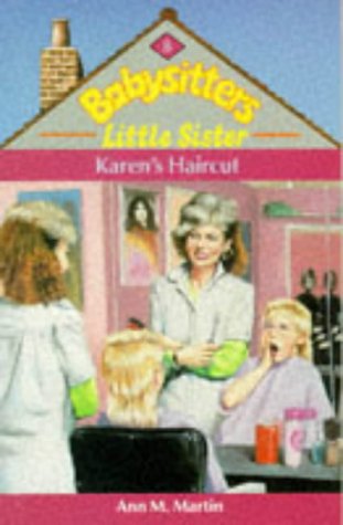 Karen's Haircut (Babysitters Little Sister, #8)