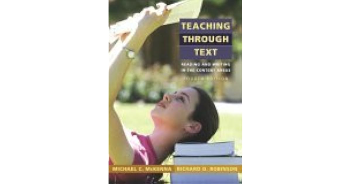 Teaching Through Text Reading and Writing in the Content Areas by