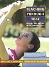 Teaching Through Text: Reading and Writing in the Content Areas