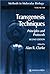 Transgenesis Techniques: Principles And Protocols (Methods in Molecular Biology, Vol. 180)