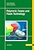 Polymeric Foams and Foam Technology