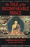 The Tale of the Incomparable Prince: The Library of Tibet