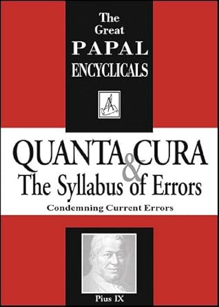 Quanta Cura & The Syllabus Of Errors
