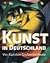 Kunst in Deutschland by Robert Suckale