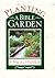 Planting a Bible Garden: A Good Book Practical Guide
